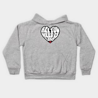 All You Need Is Love Groovy Design Kids Hoodie